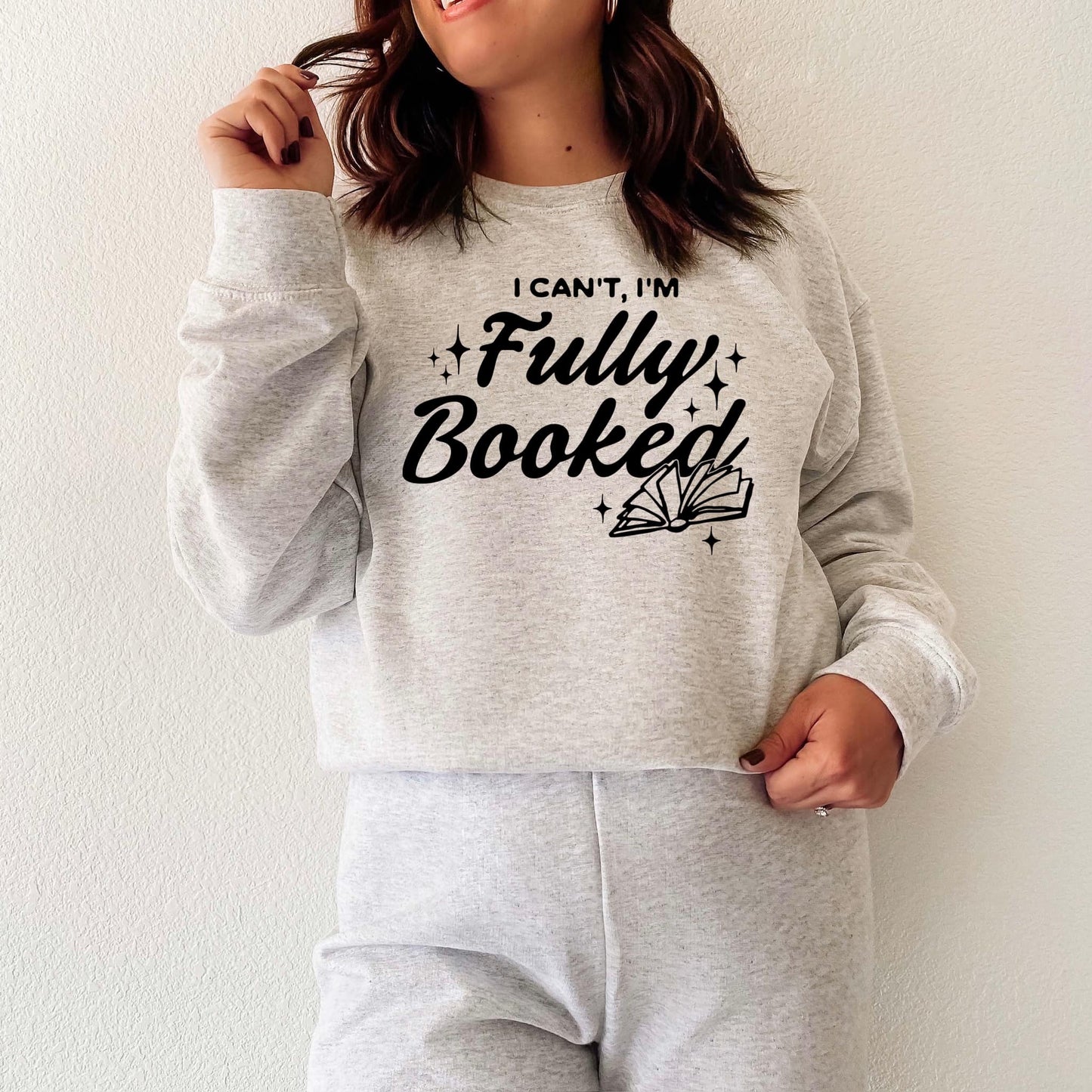 I'm Fully Booked Crewneck