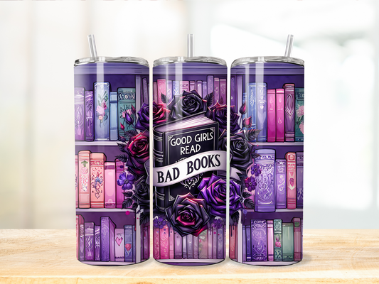 Good Girls Read Bad Books Stainless Steel Tumbler 20oz.