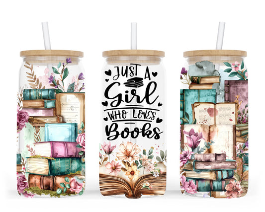 Just A Girl Who Loves Books Frosted Glass Tumbler 16oz. - CGS. Creations